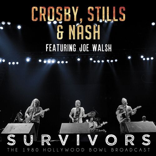 CROSBY, STILLS & NASH / クロスビー・スティルス&ナッシュ / SURVIVORS (CD)