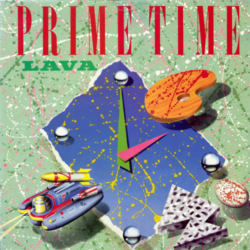 LAVA / ラーヴァ / PRIME TIME / プライム・タイム