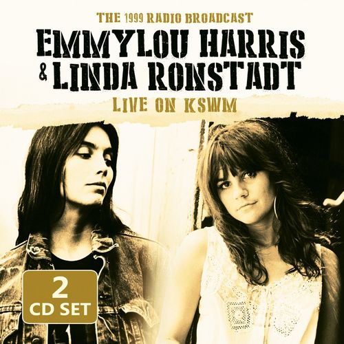 EMMYLOU HARRIS & LINDA RONSTADT / LIVE ON KSWM (2CD)