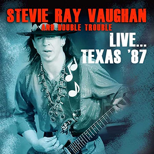 STEVIE RAY VAUGHAN AND DOUBLE TROUBLE / スティーヴィー・レイ・ヴォーン&ダブル・トラブル / LIVE... TEXAS '87 (CD)