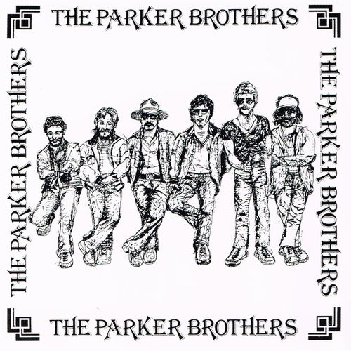 PARKER BROTHERS / パーカー・ブラザーズ / パーカー・ブラザーズ
