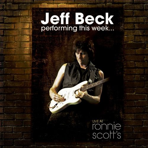 JEFF BECK / ジェフ・ベック / PERFORMING THIS WEEK...LIVE AT RONNIE SCOTT'S [180G 3LP]