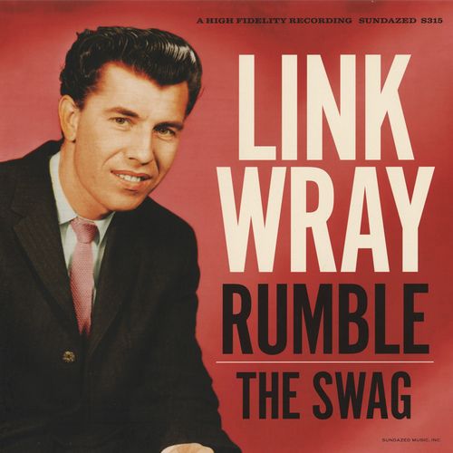 LINK WRAY / リンク・レイ / RUMBLE / THE SWAG [COLORED 7"]