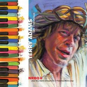 TERRY ADAMS WITH NRBQ / TALK THELONIOUS [2LP]
