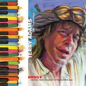 TERRY ADAMS WITH NRBQ / TALK THELONIOUS [2LP]