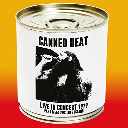 CANNED HEAT / キャンド・ヒート / LIVE IN CONCERT 1979 PARR MEADOWS LONG ISLAND (CD)
