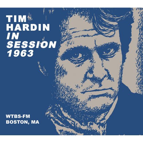 TIM HARDIN / ティム・ハーディン / IN SESSION 1963,WTBS-FM, BOSTON, MA (CD)