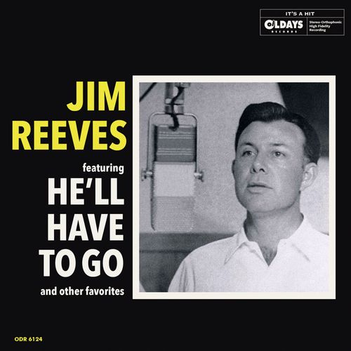 JIM REEVES / ジム・リーヴス / HE'LL HAVE TO GO / ヒィル・ハヴ・トゥ・ゴー