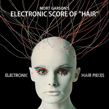 MORT GARSON / ELECTRONIC HAIR PIECES (CD)