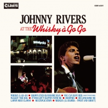 JOHNNY RIVERS / ジョニー・リヴァース / JOHNNY RIVERS AT THE WHISKY A GO GO / ジョニー・リヴァース・アット・ザ・ウィスキー・ア・ゴー・ゴー