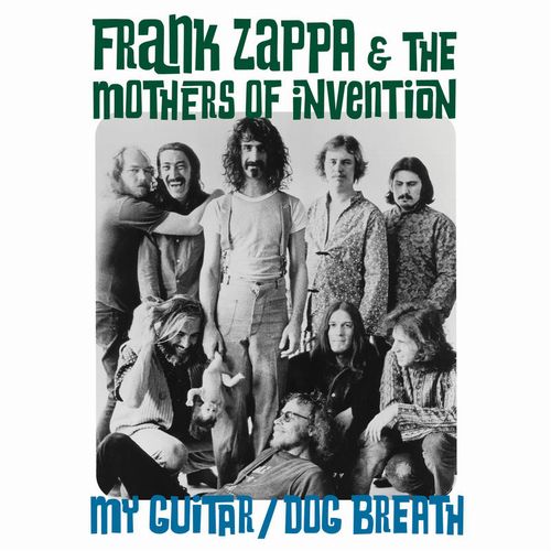 FRANK ZAPPA (& THE MOTHERS OF INVENTION) / フランク・ザッパ / MY GUITAR / DOG BREATH [COLORED 7"]