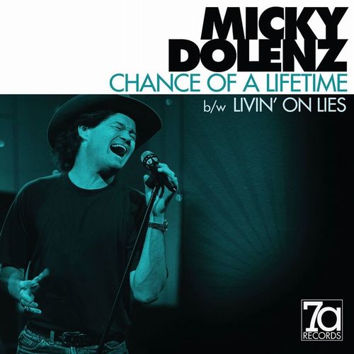 MICKY DOLENZ / ミッキー・ドレンツ / CHANCE OF A LIFETIME [CLEAR 7"]