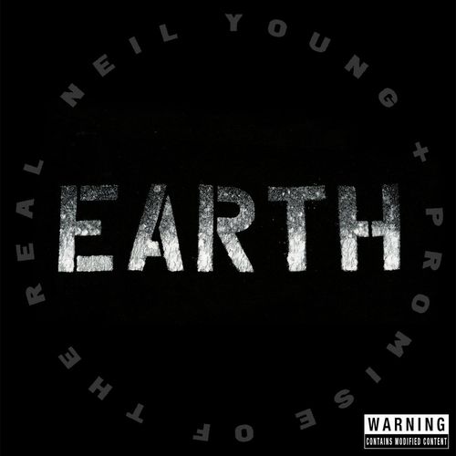 NEIL YOUNG + PROMISE OF THE REAL / ニール・ヤング+プロミス・オブ・ザ・リアル / EARTH (2CD)