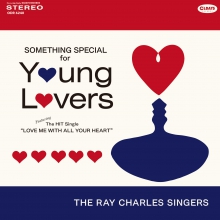 RAY CHARLES SINGERS / レイ・チャールズ・シンガース / サムシング・スペシャル・フォー・ヤング・ラヴァーズ