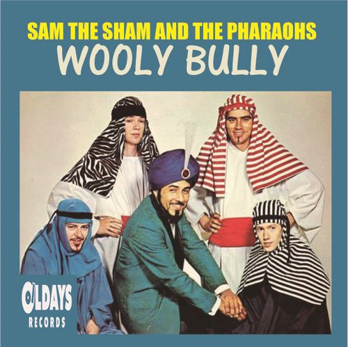 ウーリー・ブリー/SAM THE SHAM & THE PHARAOHS/サム・ザ