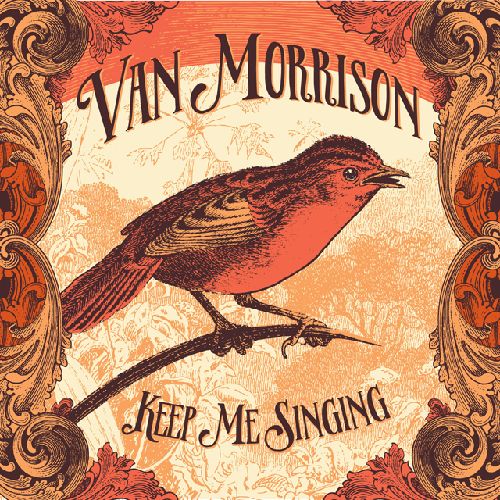 VAN MORRISON / ヴァン・モリソン / KEEP ME SINGING (180G LP)