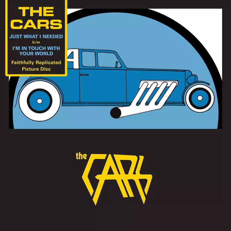 CARS / カーズ / JUST WHAT I NEEDED / I'M IN TOUCH WITH YOUR WORLD [PICTURE DISC 7"]