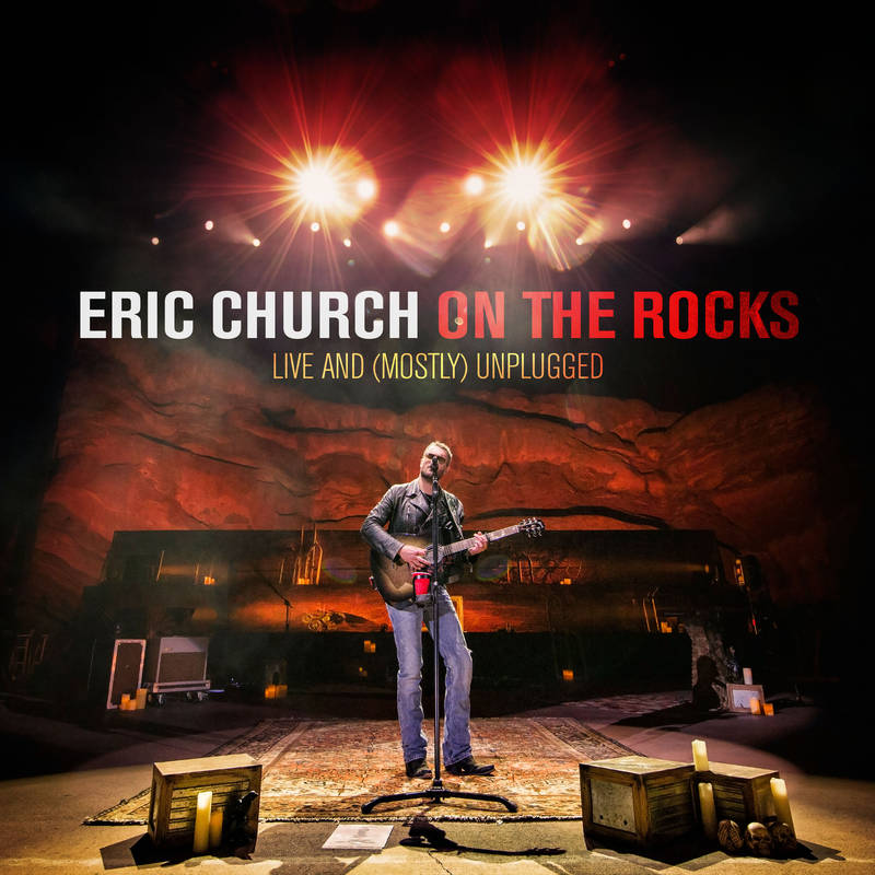 ERIC CHURCH / ON THE ROCKS: LIVE AND (MOSTLY) UNPLUGGED [10"]
