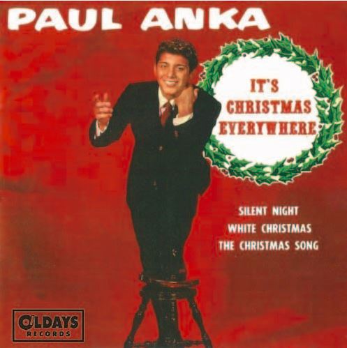 PAUL ANKA / ポール・アンカ / IT'S CHRISTMAS EVERYWHERE / イッツ・クリスマス・エブリウェア