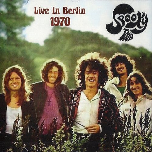 SPOOKY TOOTH / スプーキー・トゥース / LIVE IN BERLIN 1970