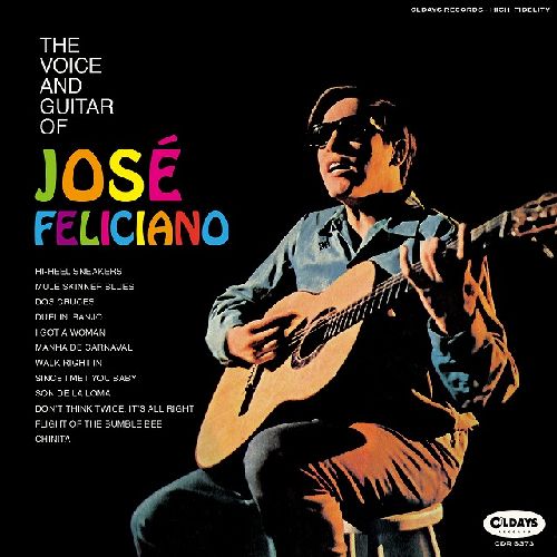 JOSE FELICIANO / ホセ・フェリシアーノ / THE VOICE AND GUITAR OF JOSE FELICIANO / ザ・ヴォイス・アンド・ギター・オブ・ホセ・フェリシアーノ