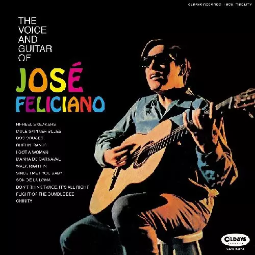 JOSE FELICIANO / ホセ・フェリシアーノ / THE VOICE AND GUITAR OF JOSE FELICIANO / ザ・ヴォイス・アンド・ギター・オブ・ホセ・フェリシアーノ