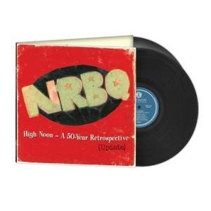 NRBQ / エヌアールビーキュー / HIGH NOON: 50 YEAR RETROSPECTIVE [2LP]