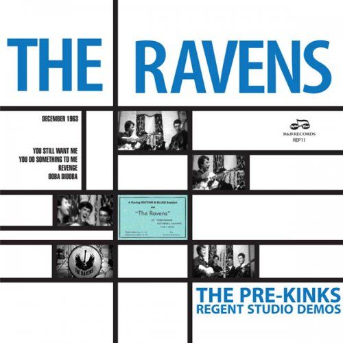 RAVENS / THE PRE-KINKS REGENT STUDIOS DEMOS [7"]