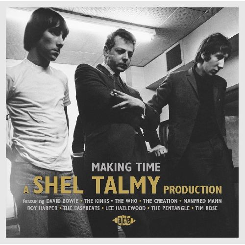 SHEL TALMY / MAKING TIME - A SHEL TALMY PRODUCTION