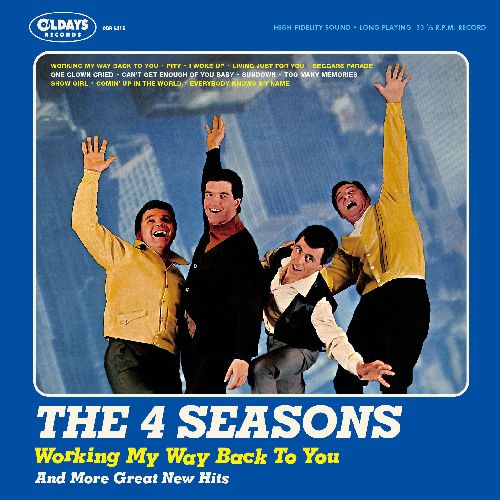 FOUR SEASONS / フォー・シーズンズ / WORKING MY WAY BACK TO YOU AND MORE GREAT NEW HITS / ワーキング・マイ・ウェイ・バック・トゥ・ユー・アンド・モア・グレイト・ニュー・ヒッツ
