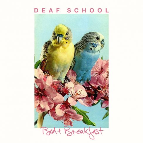 DEAF SCHOOL / デフ・スクール / BED & BREAKFAST / LOVING YOU