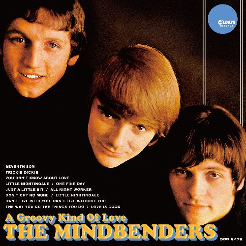 MINDBENDERS / マインドベンダーズ / A GROOVY KIND OF LOVE / ア・グルーヴィー・カインド・オブ・ラヴ