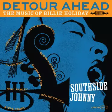 SOUTHSIDE JOHNNY / サウスサイド・ジョニー / DETOUR AHEAD: THE MUSIC OF BILLIE HOLIDAY [LP]