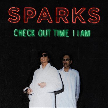 SPARKS / スパークス / CHECK OUT TIME 11AM [7"]