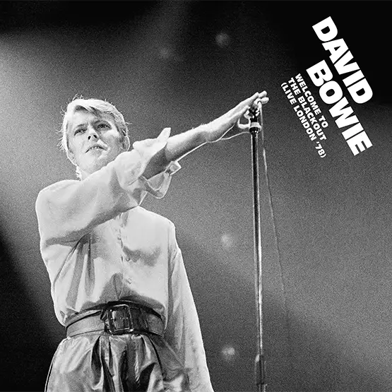 WELCOME TO THE BLACKOUT (LIVE LONDON '78) [180G 3LP]/DAVID BOWIE