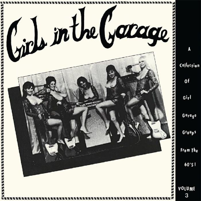 V.A. (GIRLS IN THE GARAGE) / GIRLS IN THE GARAGE VOLUME 3 [COLORED 180G LP]