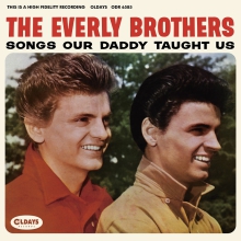 EVERLY BROTHERS / エヴァリー・ブラザース / SONGS OUR DADDY TAUGHT US / ソングス・アワ・ダディ・トート・アス