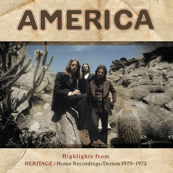 AMERICA / アメリカ / HIGHLIGHTS FROM HERITAGE: HOME RECORDINGS/DEMOS 1970-1973 [LP]