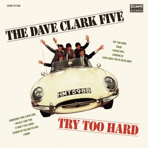 DAVE CLARK FIVE / デイヴ・クラーク・ファイヴ / トライ・トゥー・ハード