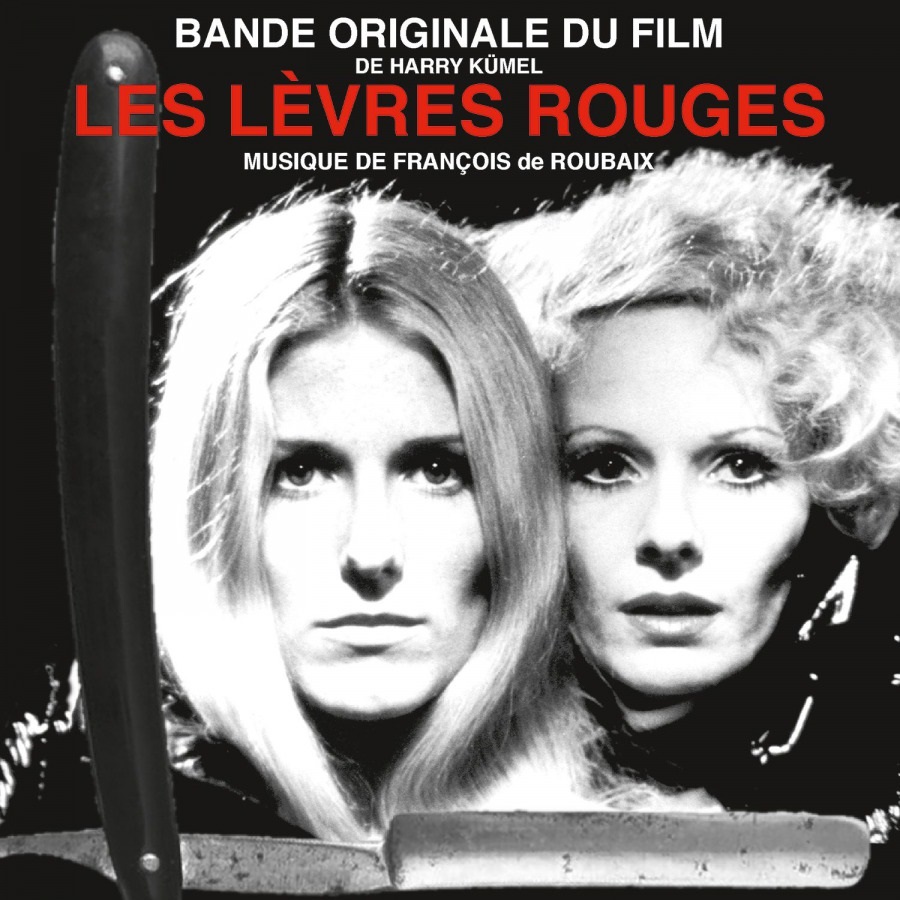 FRANCOIS DE ROUBAIX / フランソワ・ド・ルーベ / LES LEVRES ROUGES (DAUGHTERS OF DARKNESS) (SOUNDTRACK) [COLORED 7"]