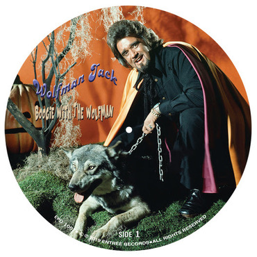 WOLFMAN JACK & THE WOLFPACK / WOLFMAN JACK & THE WOLF PACK / BOOGIE WITH THE WOLFMAN [PICTURE DISC LP]
