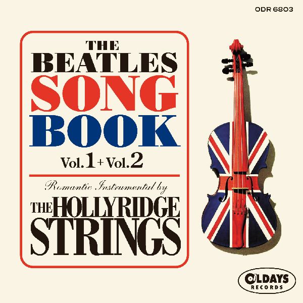 ホリーリッジ・ストリングス / THE BEATLES SONG BOOK VOL.1+VOL.2 / ザ・ビートルズ・ソング・ブック+ザ・ビートルズ・ソング・ブックVOL.2
