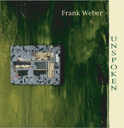 FRANK WEBER / フランク・ウェーバー / UNSPOKEN
