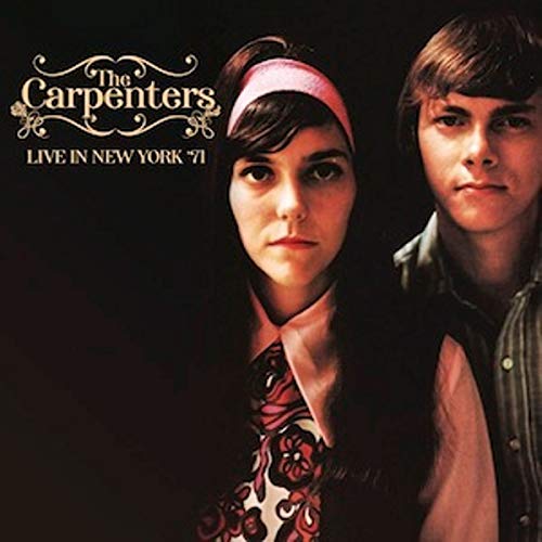 CARPENTERS / カーペンターズ / LIVE IN NEW YORK 1971
