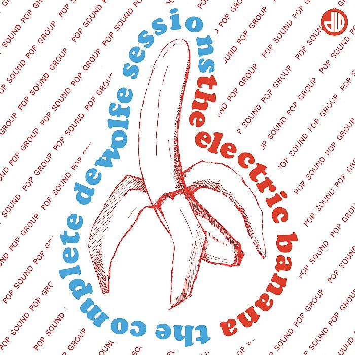 ELECTRIC BANANA / エレクトリック・バナナ / ザ・コンプリート・デ・ウォルフ・セッションズ(3CD)