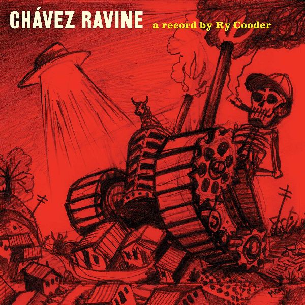 RY COODER / ライ・クーダー / CHAVEZ RAVINE (2LP)
