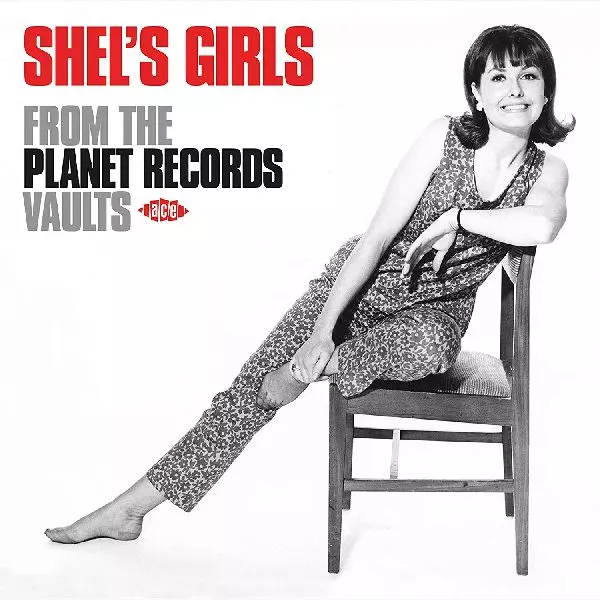 V.A. (GIRL POP/FRENCH POP) / SHEL'S GIRLS - FROM THE PLANET RECORDS VAULTS
