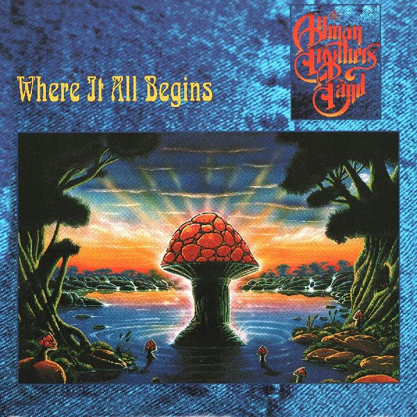 ALLMAN BROTHERS BAND / オールマン・ブラザーズ・バンド / WHERE IT ALL BEGINS (GOLD & RED COLORED 180G 2LP)