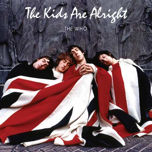 THE WHO / ザ・フー / THE KIDS ARE ALRIGHT (2LP)