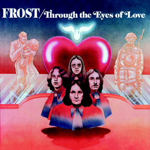FROST (PSYCHEDELIC ROCK) / フロスト (PSYCHEDELIC ROCK) / THROUGH THE EYES OF LOVE